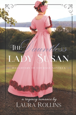 The Dauntless Lady Susan: A Sweet Regency Romance B0C47LZNR9 Book Cover