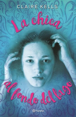 La Chica Al Fondo del Lago [Spanish] 6070733460 Book Cover