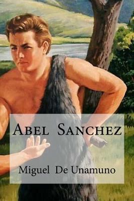 Abel Sanchez [Spanish] 1533120218 Book Cover
