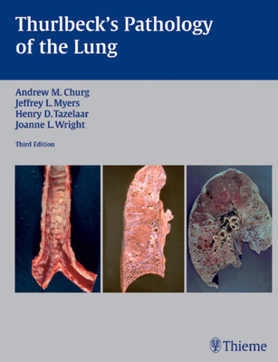 Thurlbeck's Pathology of the Lung B01CMY936I Book Cover