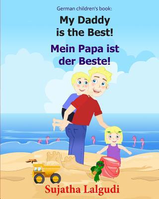 German children's book: My Daddy is the Best. M... [German] 150865655X Book Cover