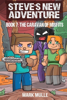 Steve's New Adventure Book 7: The Caravan of Mi... B0DCZW5VWF Book Cover