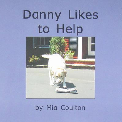 Danny Likes to Help 0974647594 Book Cover