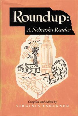 Roundup: A Nebraska Reader: Bicentennial Reissue 0803258070 Book Cover