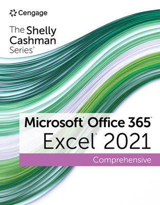 The Shelly Cashman Series Microsoft Office 365 ... 0357676971 Book Cover