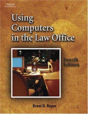 Using Computers in the Law Office (West Legal S... 1401809421 Book Cover