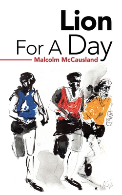Lion for a Day 1728356725 Book Cover