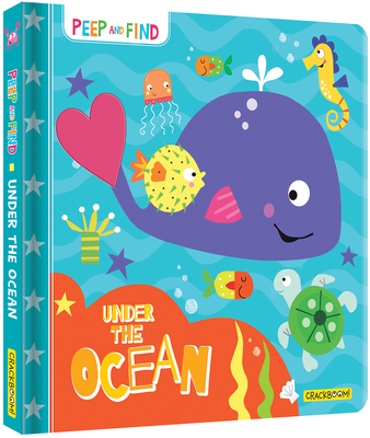 Peep and Find: Under the Ocean 2898020265 Book Cover