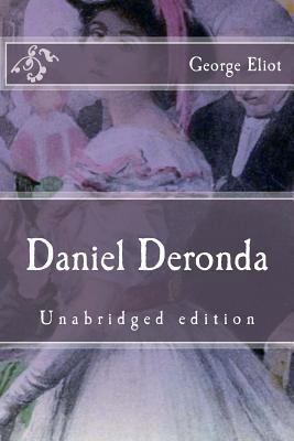 Daniel Deronda: Unabridged edition 1518633889 Book Cover
