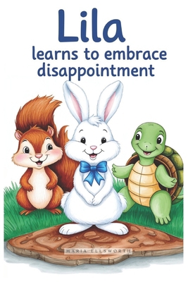 Lila Learns to Embrace Disappointment B0DJJZQ79R Book Cover