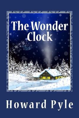 The Wonder Clock 1482037505 Book Cover