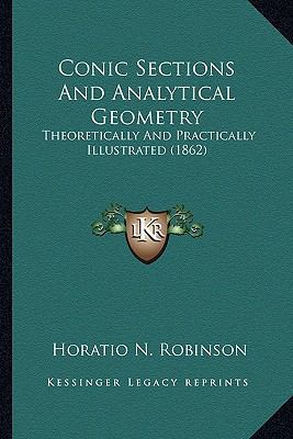 Conic Sections And Analytical Geometry: Theoret... 1163948810 Book Cover
