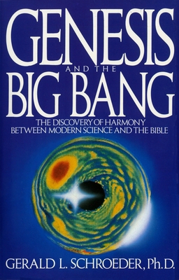 Genesis and the Big Bang Theory: The Discovery ... 0553354132 Book Cover