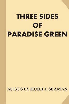 Three Sides of Paradise Green [Illustrated] (La... [Large Print] 1539665208 Book Cover