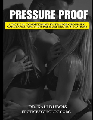 Pressure Proof: Sexual Performance Under Stress B0GKVQ9C88 Book Cover