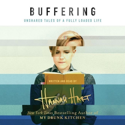 Buffering: Unshared Tales of a Life Fully Loaded 1441719202 Book Cover