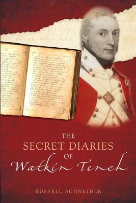 The Secret Diaries of Watkin Tench 1925959236 Book Cover