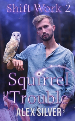 Squirrel Trouble B0CJ49HL6T Book Cover