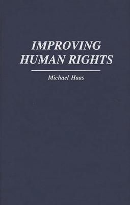 Improving Human Rights 0275943526 Book Cover