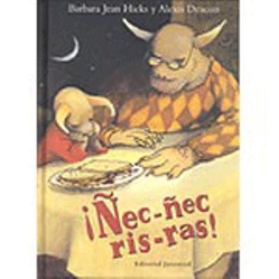 NEC-NEC, Ris-Ras! [Spanish] 8426133827 Book Cover