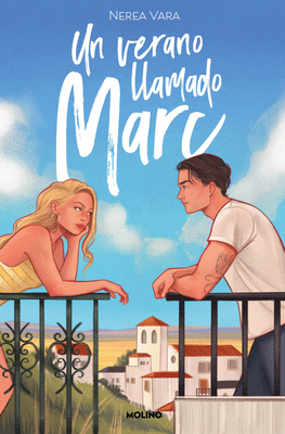 Un Verano Llamado Marc / A Summer Called Marc [Spanish] 8427241690 Book Cover