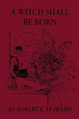 A Witch Shall be Born 1658138791 Book Cover