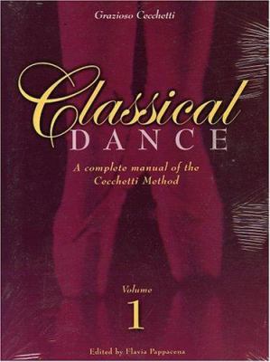 Classical Dance: A Complete Manual of the Cecch... 8873010725 Book Cover