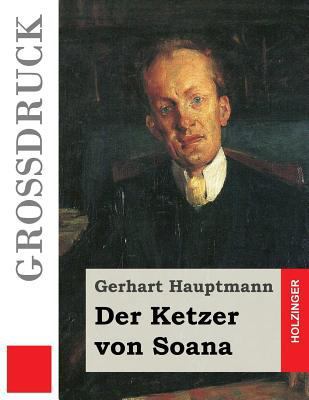 Der Ketzer von Soana (Großdruck) [German] 1542334616 Book Cover