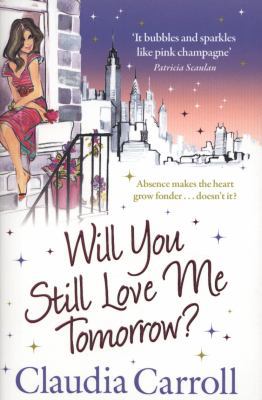Will You Still Love Me Tomorrow? 1847562108 Book Cover