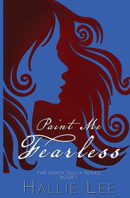 Paint Me Fearless 1952474272 Book Cover