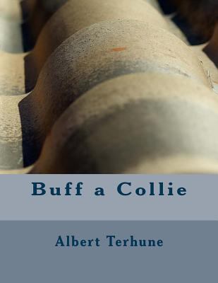 Buff a Collie 1978246951 Book Cover