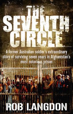 The Seventh Circle: A Former Australian Soldier... 1760527432 Book Cover