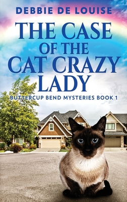 The Case Of The Cat Crazy Lady [Large Print] 4824143918 Book Cover