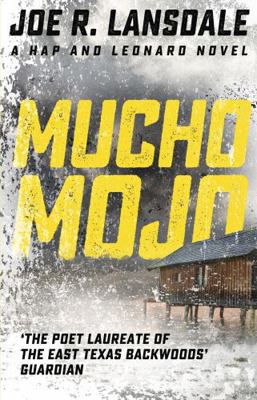 Mucho Mojo: Hap and Leonard Book 2 (Hap and Leo... 1473633508 Book Cover