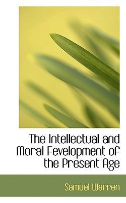 The Intellectual and Moral Fevelopment of the P... 1103006835 Book Cover