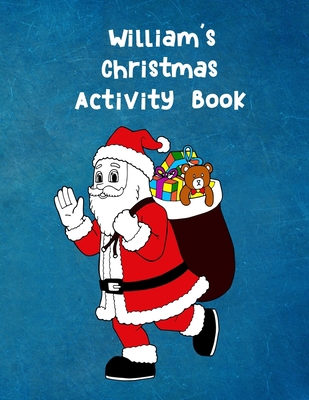 William's Christmas Activity Book: For Ages 4 -... 1710978562 Book Cover