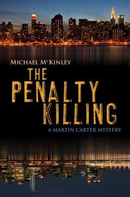 The Penalty Killing: A Martin Carter Mystery 077105582X Book Cover