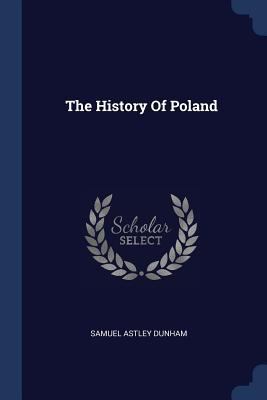 The History Of Poland 1377270319 Book Cover