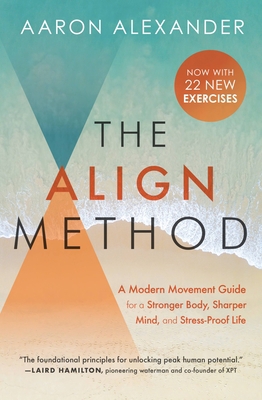 The Align Method: A Modern Movement Guide for a... 1538716135 Book Cover