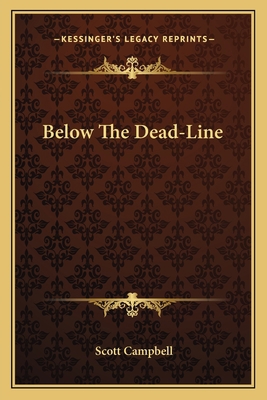 Below The Dead-Line 1163615633 Book Cover