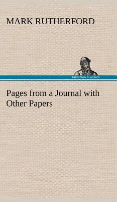 Pages from a Journal with Other Papers 3849180239 Book Cover