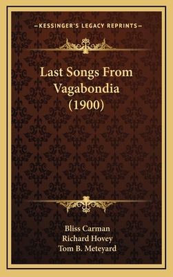 Last Songs From Vagabondia (1900) 1168993350 Book Cover