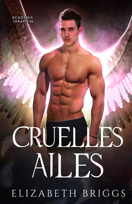 Cruelles Ailes [French] 1948456583 Book Cover