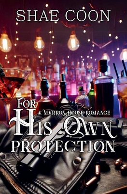 For His Own Protection B0CLY8989X Book Cover