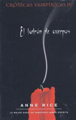 El Ladron de Cuerpos [Spanish] 8498722012 Book Cover