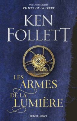 Les Armes de la lumière [French] 2221157710 Book Cover