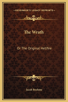 The Wrath: Or The Original Hellfire 1169158285 Book Cover