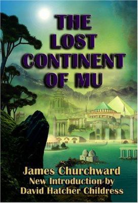 The Lost Continent of Mu 193188272X Book Cover