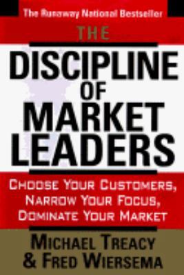 The Discipline of Market Leaders: Choose Your C... 0201406489 Book Cover