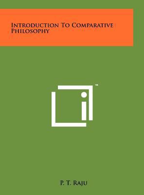 Introduction To Comparative Philosophy 1258097583 Book Cover